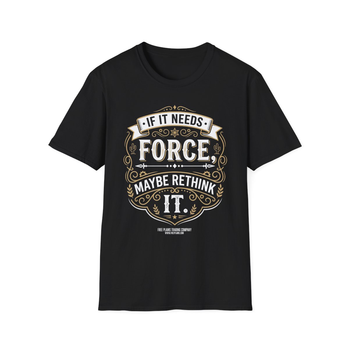 If It Needs Force Maybe Rethink It